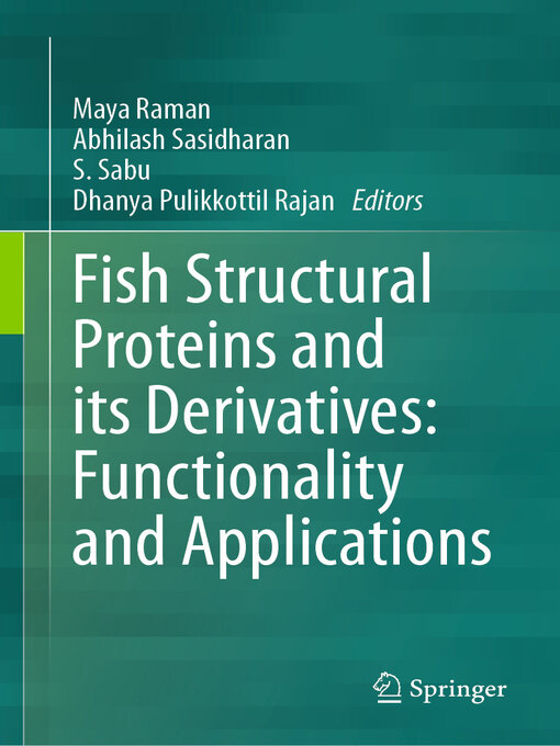 Title details for Fish Structural Proteins and its Derivatives by Maya Raman - Available